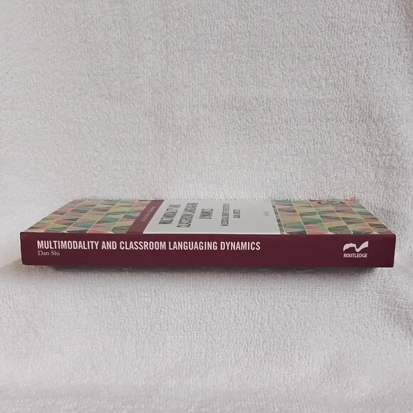 New 'Multimodality and Classroom Languaging...' Routledge Hardcover Textbook!! - Picture 4 of 4